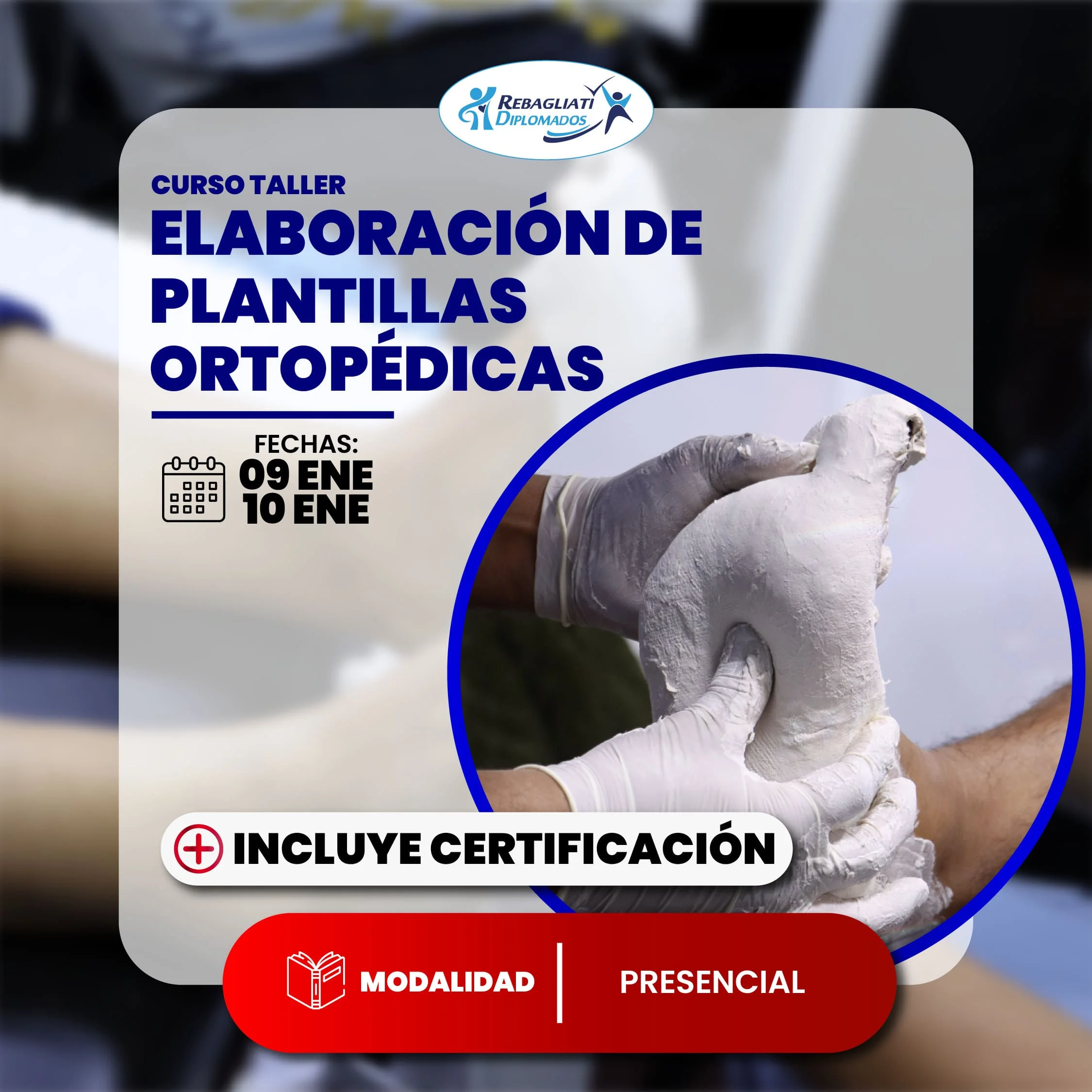 Curso taller elaboración de plantillas ortopédicas