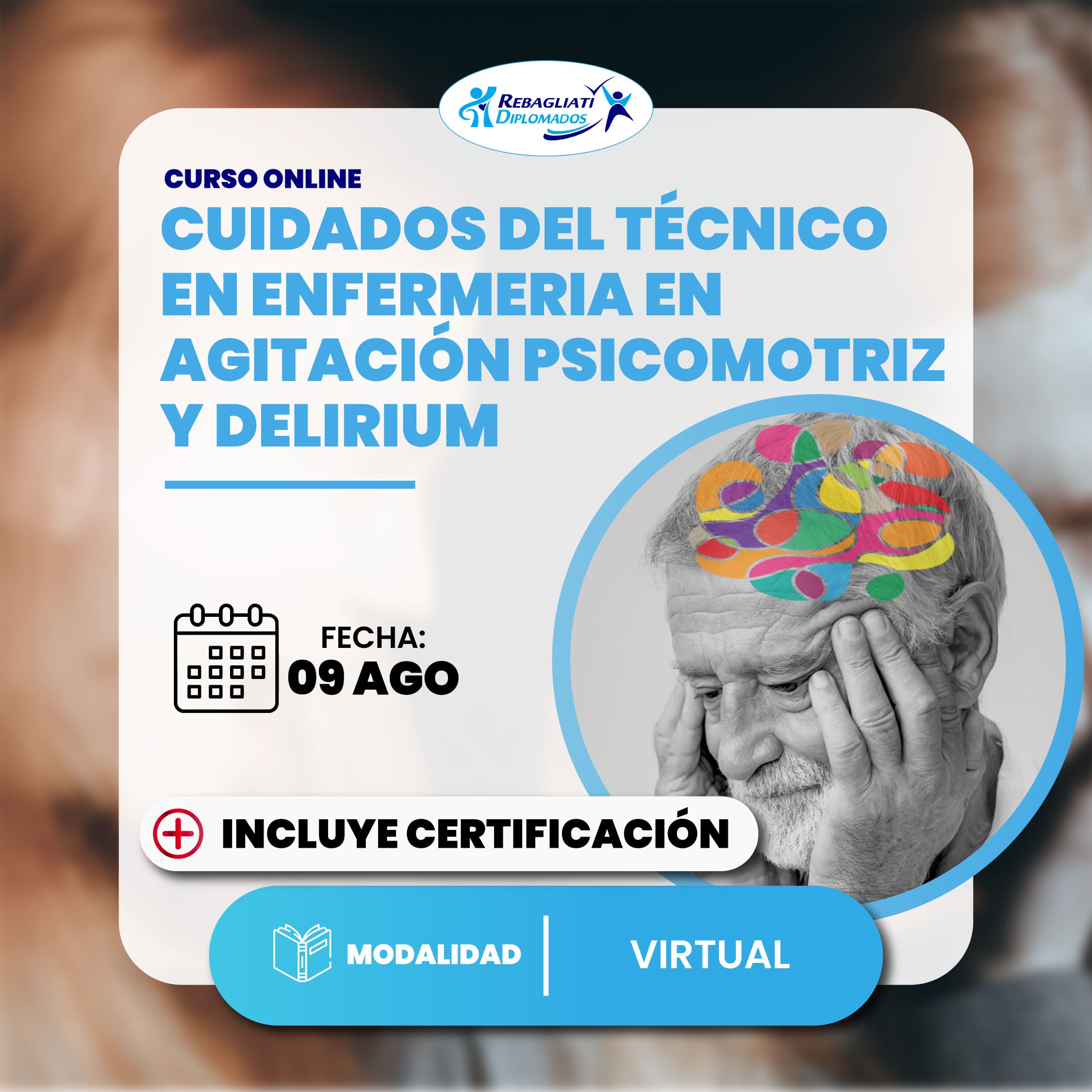 curso cuidados del técnico en enfermería en agitación psicomotriz y delirium