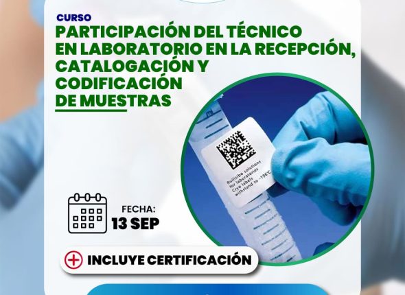 Participación del técnico en laboratorio en la recepción, catalogación y codificación de muestras