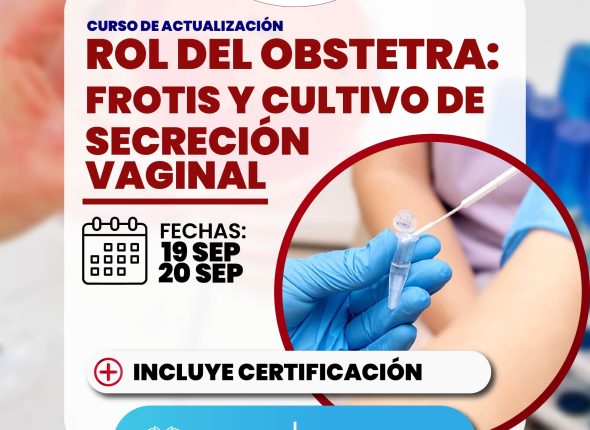 Rol del obstetra: frotis de la secreción cérvico vaginal