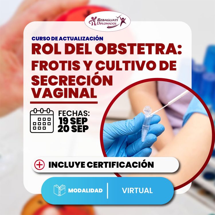 Rol del obstetra: frotis de la secreción cérvico vaginal