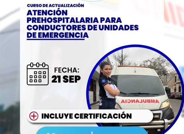 Atención prehospitalaria para conductores de unidades de emergencia