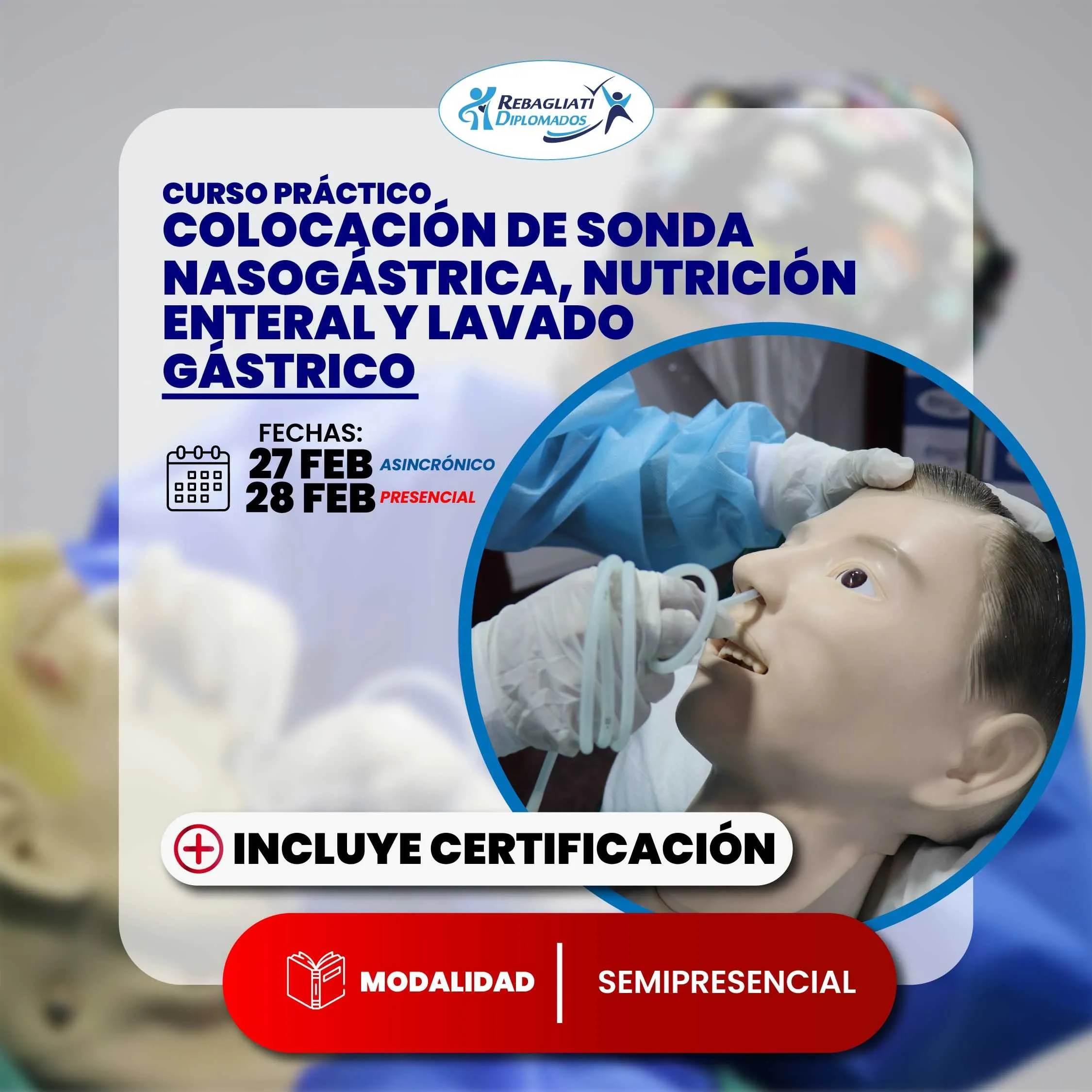 Curso Práctico Colocación De Sonda Nasogástrica Nutrición Enteral Y Lavado Gástrico