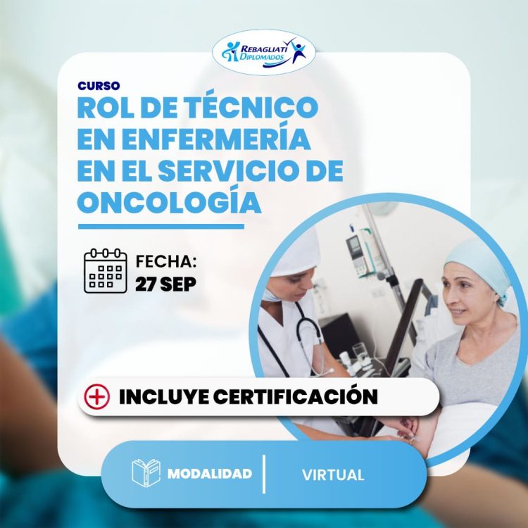 Rol de técnico de enfermería en el servicio de oncología