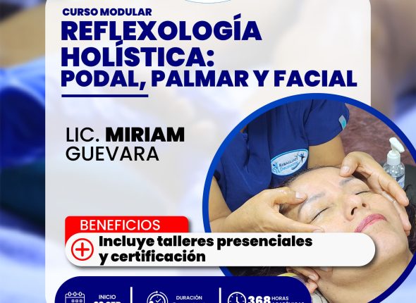 Reflexología holística: podal, palmar y facial