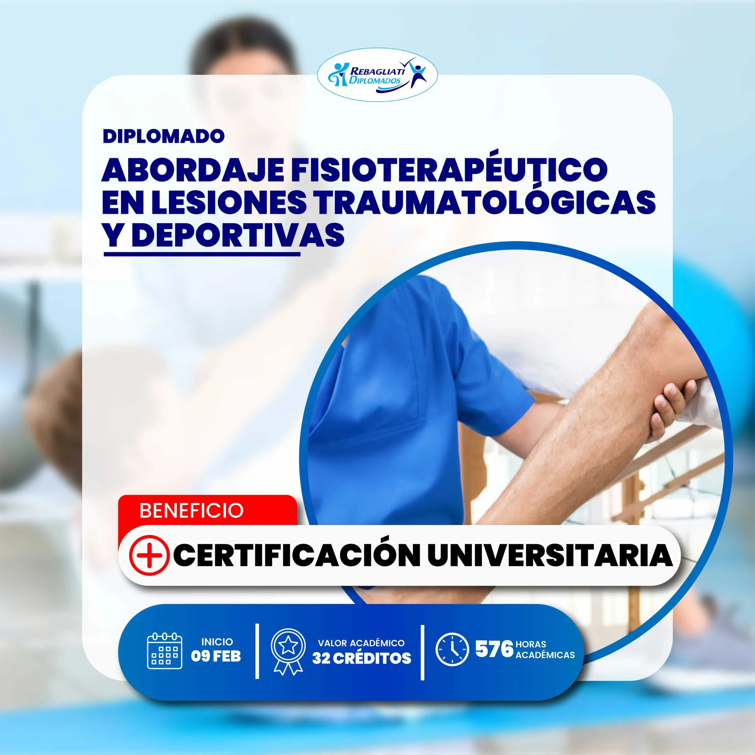 Diplomado Abordaje Fisioterapéutico En Lesiones Traumatológicas Y Deportivas